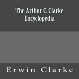 洋書 Paperback, The Arthur C. Clarke Encyclopedia