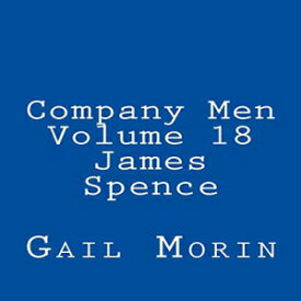 洋書 Paperback, Company Men - Volume 18 - James Spence