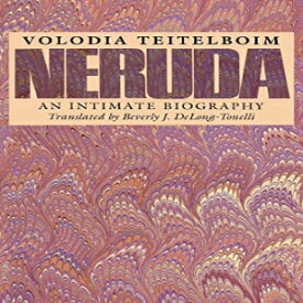 洋書 Neruda: An Intimate Biography (Texas Pan American)