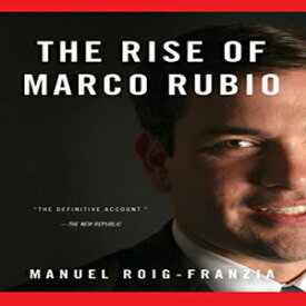 洋書 The Rise of Marco Rubio