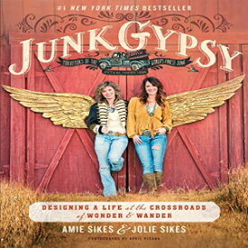 洋書 Junk Gypsy: Designing a Life at the Crossroads of Wonder & Wander
