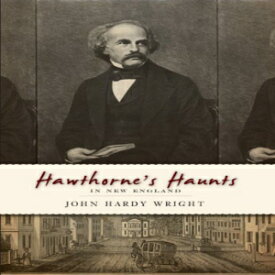 洋書 Hawthorne's Haunts in New England (Vintage Images)