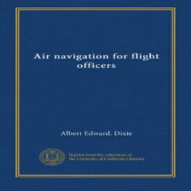 洋書 Paperback, Air navigation for flight officers