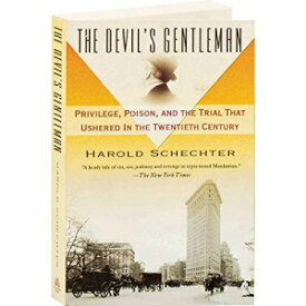 洋書 The Devil's Gentleman: Privilege, Poison, and the Trial That Ushered in the Twentieth Century