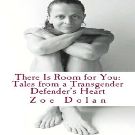 洋書 There Is Room for You: Tales from a Transgender Defender's Heart