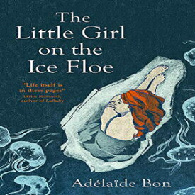 洋書 Paperback, The Little Girl on the Ice Floe