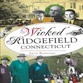 洋書 Paperback, Wicked Ridgefield, Connecticut