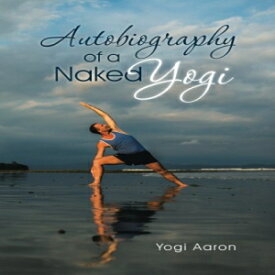 洋書 Autobiography of a Naked Yogi