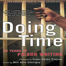 洋書 Doing Time: 25 Years of Prison Writing (PEN American Center Prize Anthologies)