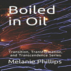 洋書 Boiled in Oil (Transition, Transformation, and Transcendence)