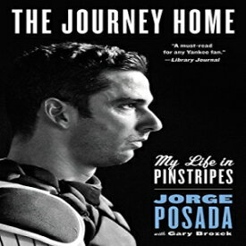 洋書 The Journey Home: My Life in Pinstripes