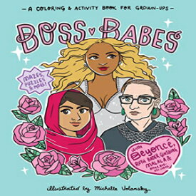 洋書 Boss Babes: A Coloring and Activity Book for Grown-Ups