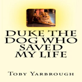 洋書 Paperback, Duke the dog who saved my life