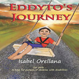 洋書 Paperback, Eddyto's Journey: Sharing our experience with Angelman Syndrome