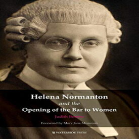 洋書 Paperback, Helena Normanton and the Opening of the Bar to Women