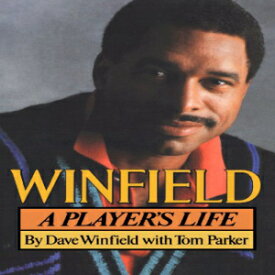 洋書 Winfield: A Player's Life