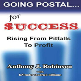 洋書 Paperback, Going Postal...For Success: Rising From Pitfalls To Profit