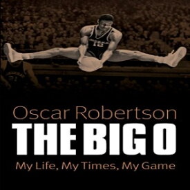 洋書 The Big O: My Life, My Times, My Game