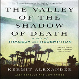 洋書 The Valley of the Shadow of Death: A Tale of Tragedy and Redemption