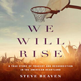 洋書 Paperback, We Will Rise: A True Story of Tragedy and Resurrection in the American Heartland