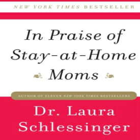 洋書 In Praise of Stay-at-Home Moms