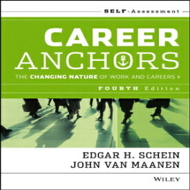 洋書 Career Anchors: The Changing Nature of Careers Self Assessment