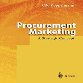 洋書 Procurement Marketing: A Strategic Concept