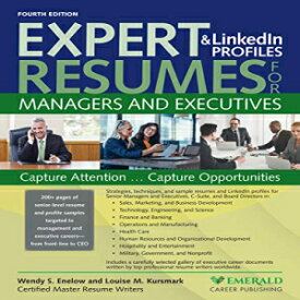 洋書 Paperback, Expert Resumes & Linkedin Profiles for Managers and Executives: Capture Attention... Capture Opportunities