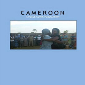 洋書 Cameroon: A Peace Corps Publication