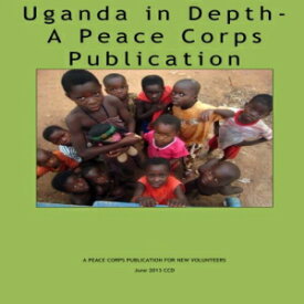 洋書 Uganda in Depth - A Peace Corps Publication