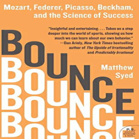 洋書 Paperback, Bounce: Mozart, Federer, Picasso, Beckham, and the Science of Success (P.S.)