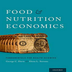 洋書 Paperback, Food and Nutrition Economics: Fundamentals for Health Sciences (Food and Public Health)