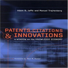 洋書 Paperback, Patents, Citations, and Innovations: A Window on the Knowledge Economy (The MIT Press)