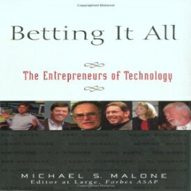 洋書 Paperback, Betting It All: The Entrepreneurs of Technology