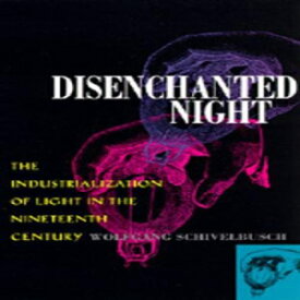 洋書 Paperback, Disenchanted Night: The Industrialization of Light in the Nineteenth Century
