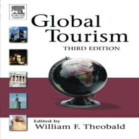 洋書 Global Tourism, Third Edition