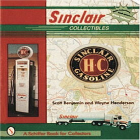 洋書 Paperback, Sinclair(r) Collectibles (A Schiffer Book for Collectors)