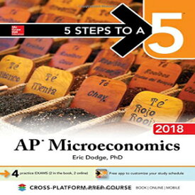 洋書 Paperback, 5 Steps to a 5: AP Microeconomics 2018, Edition