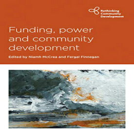 洋書 Paperback, Funding, power and community development