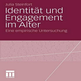 洋書 Identität und Engagement im Alter: Eine empirische Untersuchung (German Edition)