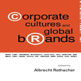 洋書 Corporate Cultures and Global Brands