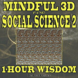 洋書 Mindful 3D for Social Science 2: 1-Hour Wisdom Volume 2