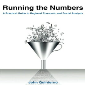 洋書 Running the Numbers: A Practical Guide to Regional Economic and Social Analysis: 2014