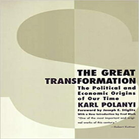 洋書 The Great Transformation: The Political and Economic Origins of Our Time