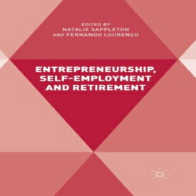 洋書 Entrepreneurship, Self-Employment and Retirement