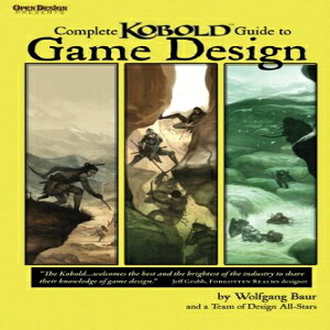 m Open Designs Complete Kobold Guide to Game Design