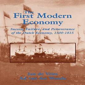洋書 Paperback, The First Modern Economy: Success, Failure, and Perseverance of the Dutch Economy, 1500-1815