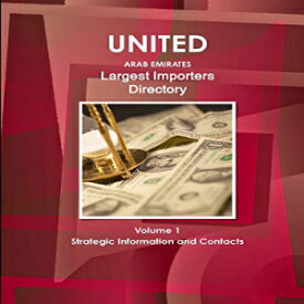 洋書 Paperback, UAE Largest Importers Directory Volume 1 Strategic Information and Contacts