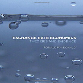 洋書 Paperback, Exchange Rate Economics: Theories and Evidence