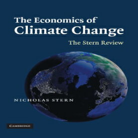 洋書 The Economics of Climate Change: The Stern Review